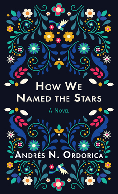 How We Named the Stars [Large Print] 1420514784 Book Cover