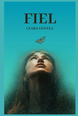 Fiel [Spanish] B0D2R72TT3 Book Cover