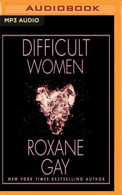 Difficult Women 1543622941 Book Cover