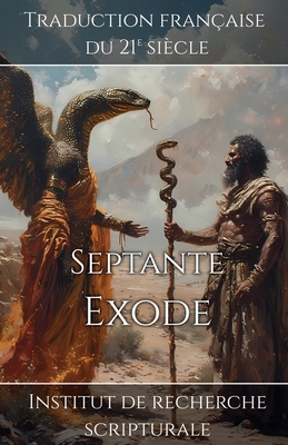 Septante - Exode [French] 1998636887 Book Cover