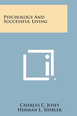 Psychology and Successful Living 1494107139 Book Cover