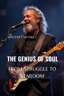 The Genius of Soul: From Struggle to Stardom            Book Cover