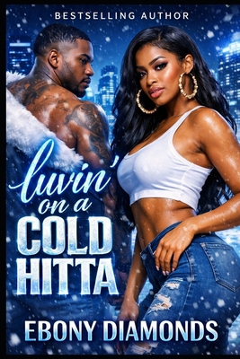 Luvin' On A Cold Hitta 1719996407 Book Cover