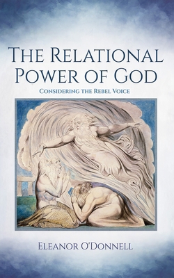 The Relational Power of God: Considering the Re... 1666728551 Book Cover