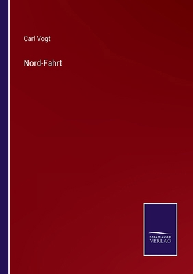 Nord-Fahrt [German] 3368593951 Book Cover