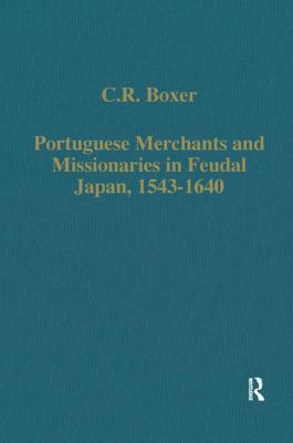 Portuguese Merchants and Missionaries in Feudal... 0860781801 Book Cover
