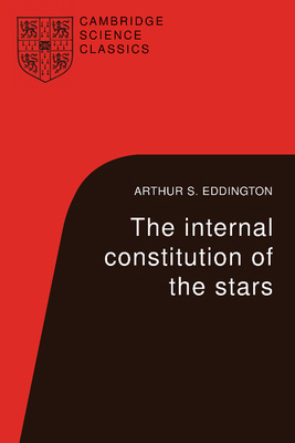 The Internal Constitution of the Stars 0521337089 Book Cover