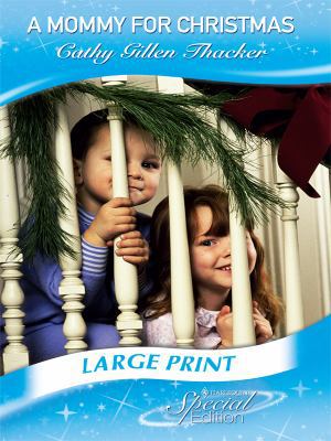 A Mummy for Christmas. Cathy Gillen Thacker 0263216241 Book Cover