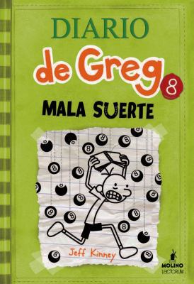 Diario de Greg 8: Mala Suerte [Spanish] 1933032960 Book Cover