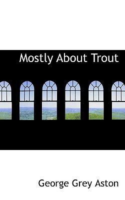 Mostly about Trout 1103938657 Book Cover