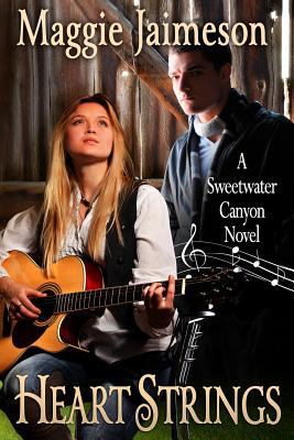 Heart Strings (Sweetwater Canyon) 1940064171 Book Cover