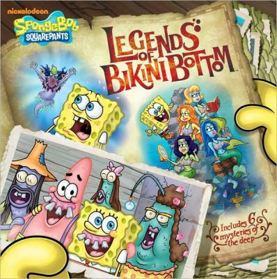 Legends of Bikini Bottom (Spongebob Squarepants... 1442413409 Book Cover