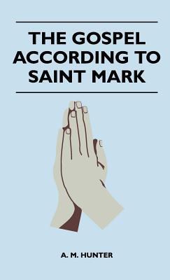 The Gospel According To Saint Mark 1446512118 Book Cover