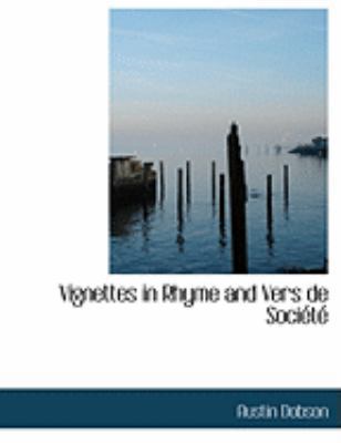 Vignettes in Rhyme and Vers de Sociactac [Large Print] 0554788918 Book Cover