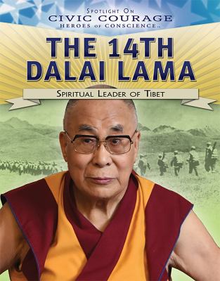 The 14th Dalai Lama: Spiritual Leader of Tibet 153838079X Book Cover