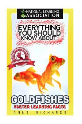 Everything You Should Know About: Goldfishes Fa... 1974154424 Book Cover