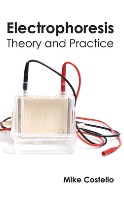 Electrophoresis: Theory and Practice 1632391686 Book Cover