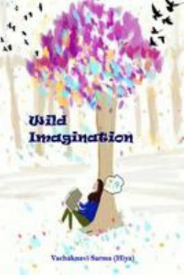 Wild Imagination 1979773327 Book Cover