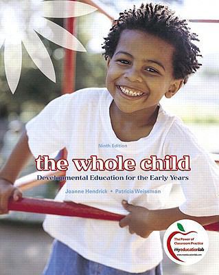 The Whole Child: Developmental Education for th... 0136100848 Book Cover