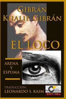 El Loco y Arena y Espuma [Spanish] B083XVF49B Book Cover