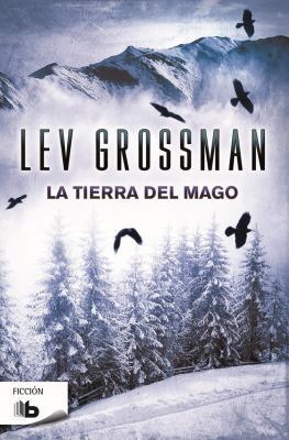 La Tierra del Mago / The Magician's Land [Spanish] 8490701822 Book Cover