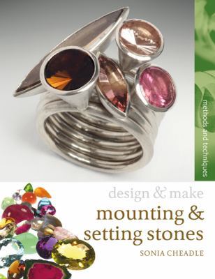 Mounting and Setting Stones (Design and Make) 1408109123 Book Cover