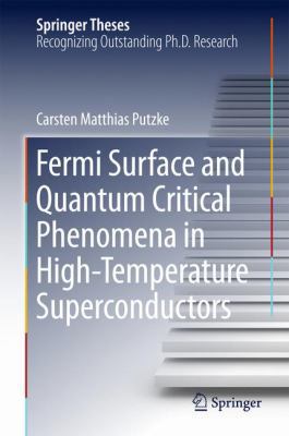 Fermi Surface and Quantum Critical Phenomena of... 3319486454 Book Cover