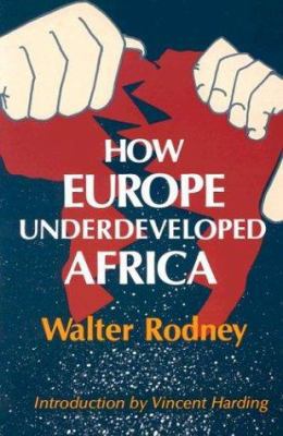 How Europe Underdeveloped Africa 0882580965 Book Cover