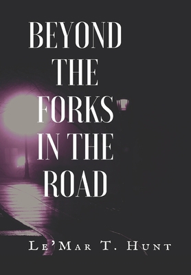 Beyond the Forks in the Road B08C8R9QF3 Book Cover
