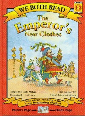 Emperor's New Clothes: From the Story by Hans C... 1891327038 Book Cover