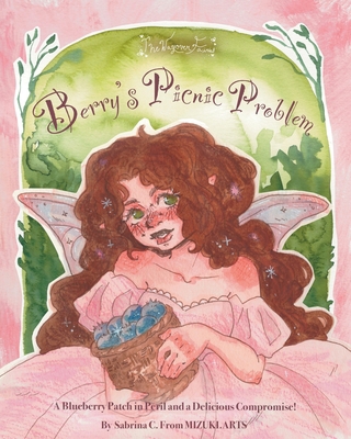 Berry's Picnic Problem: A Blueberry Patch in Pe... B0FK2XVFW9 Book Cover
