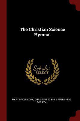 The Christian Science Hymnal 137630211X Book Cover