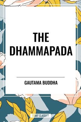 Dhammapada B0DC97LMR5 Book Cover