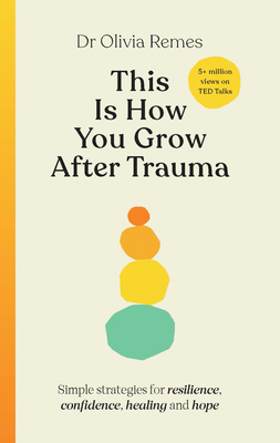 This Is How You Grow After Trauma: Strategies f... 1728292476 Book Cover