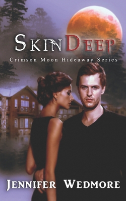 Crimson Moon Hideaway: Skin Deep B0D6R7VPB1 Book Cover