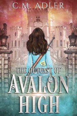 Paperback The Outcast of Avalon High : The Outcast of Avalon High Season 1 Book