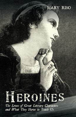 Heroines 1532670788 Book Cover