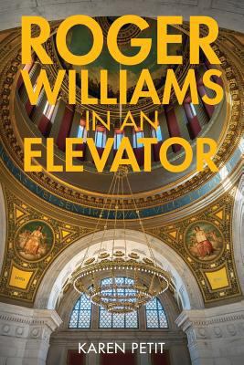 Roger Williams in an Elevator 1682544281 Book Cover