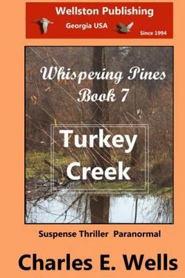 Turkey Creek (Book 7 Whispering Pines) 149520717X Book Cover