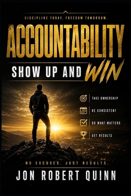 Accountability: Show Up and Win B0BR73RRYW Book Cover