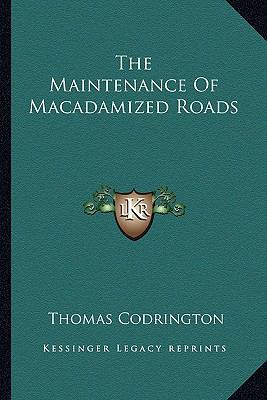 The Maintenance Of Macadamized Roads 1163264229 Book Cover