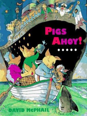 Pigs Ahoy! 0525453342 Book Cover