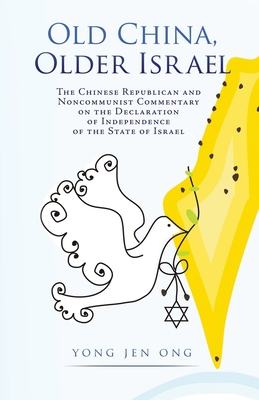 Old China, Older Israel: The Chinese Republican... 166281318X Book Cover