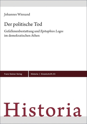 Der Politische Tod: Gefallenenbestattung Und 'E... [German] 3515133895 Book Cover