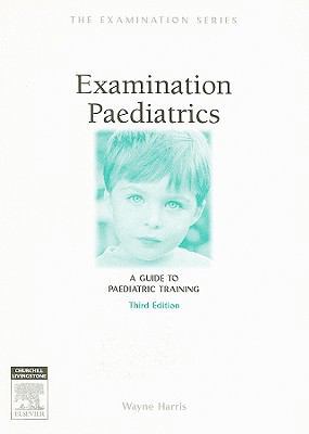 Examination Paediatrics 0729537722 Book Cover