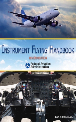 Instrument Flying Handbook 1626362378 Book Cover