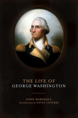 The Life of George Washington 1629145017 Book Cover