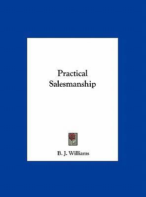 Practical Salesmanship 1161391258 Book Cover