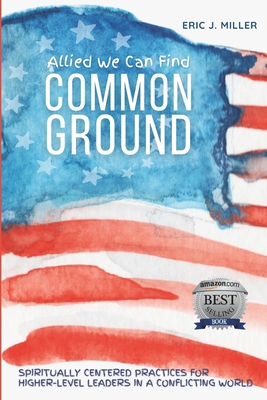 Allied We Can Find Common Ground: Spiritually C... B0DLGJQN5J Book Cover