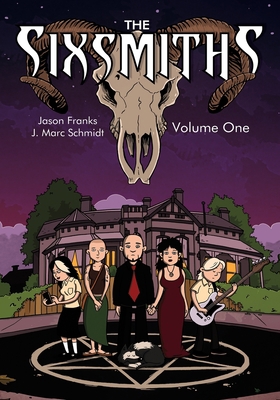 The Sixsmiths: Volume One 1635298539 Book Cover